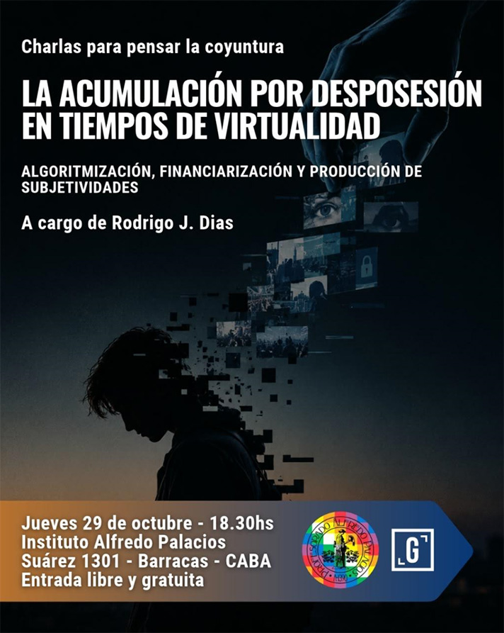 La acumulación por desposesión en tiempos de virtualidad